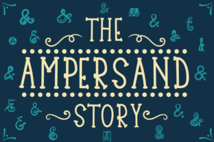 Enhance Your Brand with The Ampersand Story Font