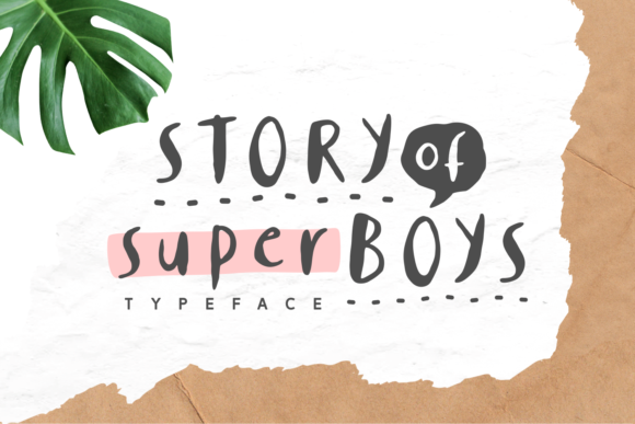 Story of Super Boys Font for Playful Maker Designs