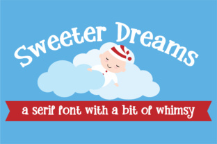 Sweeter Dreams Font Review for Campaign Design